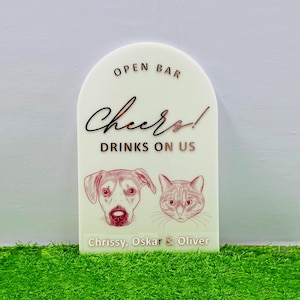 Enseigne personnalisée portrait d'animal de compagnie en acrylique pour mariage, enseigne ouverte signature de bar, enseigne de menu de bar acrylique pour mariage de fête de chiot, enseignes de mariage chiens