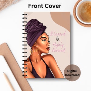 The image shows the front of the planner cover titled Blessed & Highly Favored with cool writing and colorful pictures that catch your eye.