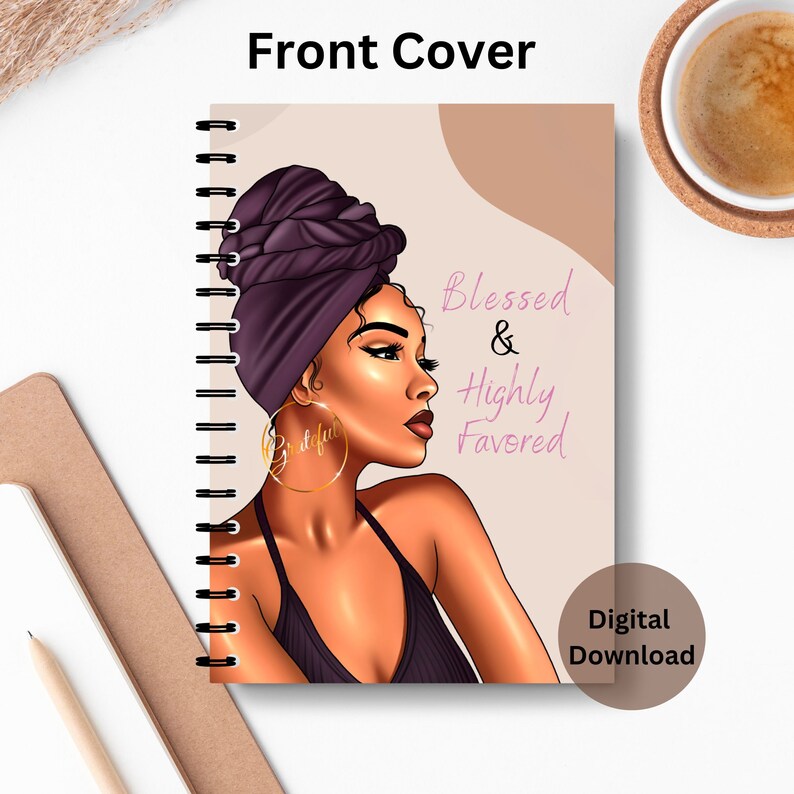 The image shows the front of the planner cover titled Blessed & Highly Favored with cool writing and colorful pictures that catch your eye.