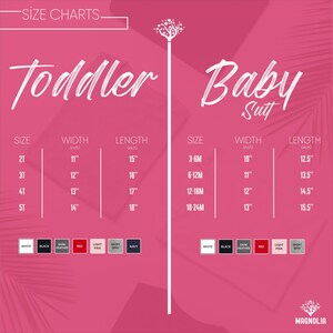 May include: Size chart for toddler and baby clothing. The chart shows the width and length in inches for different sizes. The sizes for toddler clothing are 2T, 3T, 4T, and 5T. The sizes for baby clothing are 3-6M, 6-12M, 12-18M, and 18-24M.