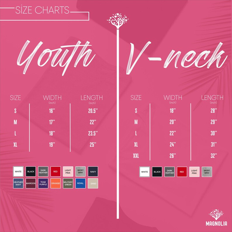 May include: A pink size chart for youth and V-neck t-shirts. The youth sizes range from S to XL, with widths from 40.6 to 48.3 cm and lengths from 52.1 to 63.5 cm. V-neck sizes range from S to XXL, with widths from 45.7 to 66 cm and lengths from 71.1 to 81.3 cm.