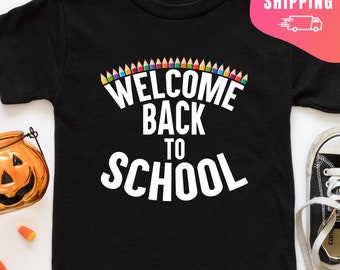 Welcome Back To School Shirt, First Day Of School Shirt, Back To School Shirt, Teacher Life Shirt, School Outfit, Kids School Gift Shirt