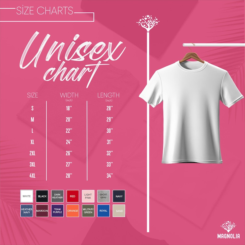 May include: Unisex t-shirt size chart with measurements in inches. The chart shows the width and length of the shirt in sizes S, M, L, XL, 2XL, 3XL, and 4XL. The chart also includes a color chart with various colors for the t-shirt.