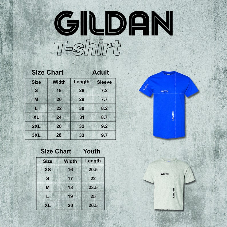 May include: Size chart for Gildan T-shirts in adult and youth sizes. The chart shows the width and length measurements in inches for each size. The chart also includes a visual representation of a blue adult T-shirt and a grey youth T-shirt.