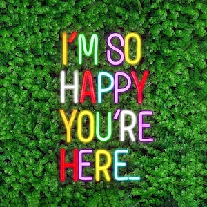 I&#39;m So Happy You&#39;re Here Neon, Positive Affirmation, Kids Wall Neon, Growth Mindset, Classroom Decor, Positive Classroom, Education Gifts
