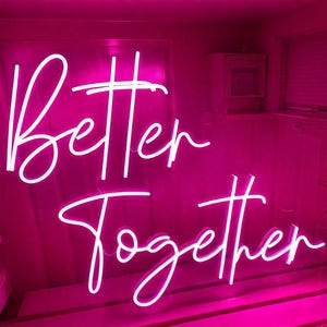 Better Together Neon Sign, Custom Wedding LED Neon Light Sign Home Wedding Backdrop Wall Decor Personalized Gift Engagement Party Gift