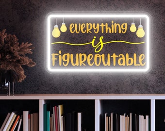 Everything is Figureoutable Custom Neon Sign, Personalized Gifts, Office Wall Decor, Inspirational Wall Art, Home Desk Decor, Birthday Gift