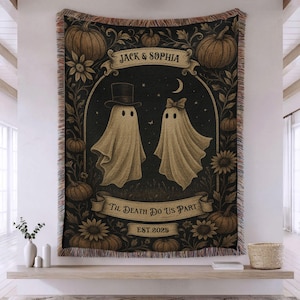 Ghost Couple &#39;Till Death Do Us Part&#39;, Personalized Wedding Blanket Spooky Halloween Tapestry Woven Ghost Gifts His & Hers Anniversary Gifts