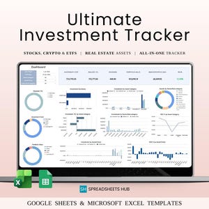 May include: A laptop screen showing a financial dashboard labelled "Ultimate Investment Tracker." The display includes charts and data for stocks, crypto, and real estate assets. The bottom of the screen reads "GOOGLE SHEETS & MICROSOFT EXCEL TEMPLATES."