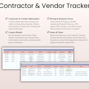 May include: A digital Contractor & Vendor Tracker with key details, contact information, pricing, payment terms, status, and notes. The tracker includes tables with columns for start date, type, name, specialty, website, and more. The text "Contractor & Vendor Tracker" is at the top.