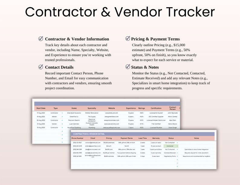 May include: A digital Contractor & Vendor Tracker with key details, contact information, pricing, payment terms, status, and notes. The tracker includes tables with columns for start date, type, name, specialty, website, and more. The text "Contractor & Vendor Tracker" is at the top.