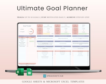 May include: A laptop displaying a goal tracker template. The screen shows a spreadsheet with sections for goals, progress, and action steps. Text at the top reads "Ultimate Goal Planner." The image also includes the text "TRACK UP TO 50 GOALS | STAY MOTIVATED DAILY | ACHIEVE STEP-BY-STEP."