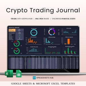 Könnte beinhalten: Ein Laptop mit einem "Crypto Trading Journal", das Diagramme und Finanzdaten anzeigt. Der Text lautet "TRADE ANY CRYPTO PAIR | P&L PER TRADE | UNLIMITED PARTIAL EXITS". Excel- und Google Sheets-Symbole sind darunter zu sehen.