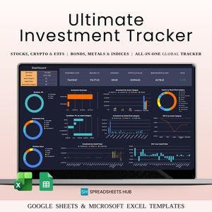 May include: A laptop displaying an investment tracker dashboard with charts and graphs. The screen shows data visualizations for stocks, crypto, ETFs, bonds, metals, and indices. The text "Ultimate Investment Tracker" is at the top, with "Google Sheets & Microsoft Excel Templates" at the bottom.