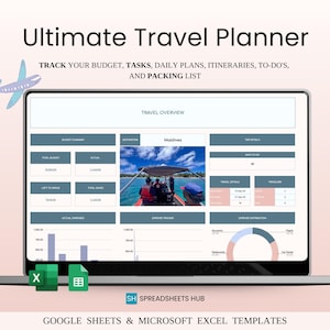 Ultimate Travel Planner Spreadsheet Template for Google Sheets and Excel | Budget Travel | Travel Budget Dashboard | Holiday Organizer