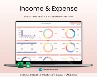 May include: A laptop screen displaying a spreadsheet template for tracking income and expenses. The template includes charts and graphs to visualize data. The text on the screen reads "Income & Expense" and "Track Yearly, Monthly & Custom Data Overviews".