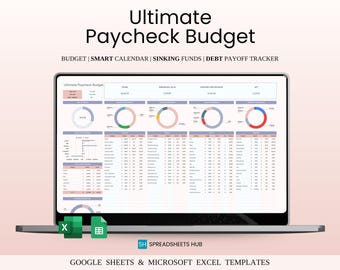 May include: A laptop screen displaying a spreadsheet with the title "Ultimate Paycheck Budget". The spreadsheet includes a calendar, sinking funds, and a debt payoff tracker. The spreadsheet is designed for use with Google Sheets and Microsoft Excel.