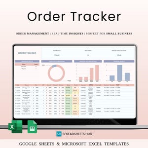 Könnte beinhalten: Ein Laptop-Bildschirm zeigt eine "Order Tracker"-Tabelle mit Datenvisualisierungen. Der Text "Order Management | Real-Time Insights" befindet sich über dem Bildschirm. Darunter befinden sich zwei Symbole für Excel- und Google Sheets-Vorlagen.