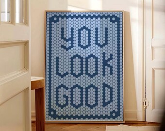 You Look Good Mosaic Tile Print, Navy Blue Hexagon Bistro Poster, Uplifting Bathroom Decor, Modern Abstract Bedroom Wall Art