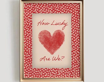 Vintage Red Floral Wall Art, Flower Pattern How Lucky Are We Print, Red Heart Watercolor Poster, Trendy Aesthetic Dorm Decor, Red Floral Art