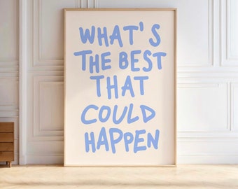 Uplifting Quote Print, Blue Typography Poster (Digital Download)