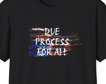 Camiseta "Debido Proceso para Todos": Bandera al revés, camiseta de justicia social