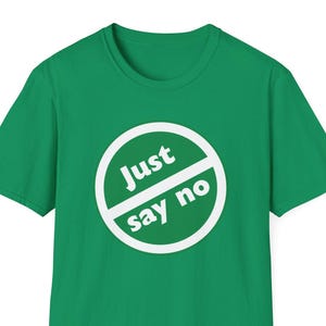 Säg bara nej 80-tals vintage replika t-shirt | Antidrog-t-shirt med slogan Nancy Reagan