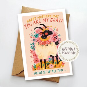Cartão de Dia das Mães Feliz Dia das Mães Você é meu GOAT Cartão para impressão Cartão de trocadilho engraçado para mamãe Envelope para impressão de dia das mães Download instantâneo