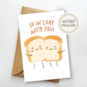 Afdrukbare romantische kaart Valentijnsdag So in Loaf With You verjaardagskaart grappige woordspeling kaart voor partner afdrukbare envelop direct downloaden