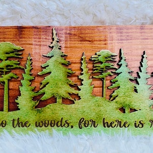 Forest Sign John Muir Forest quote sign Tree Scene Sign Rustic Forest Sign Pine Trees Wall Art