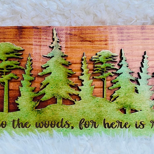 Forest Sign John Muir Forest quote sign Tree Scene Sign Rustic Forest Sign Pine Trees Wall Art