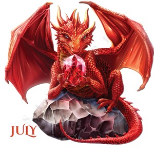 May include: A red dragon with wings outstretched, holding a large red gemstone in its claws. The dragon is sitting on a gray rock with the word "JULY" printed below it.