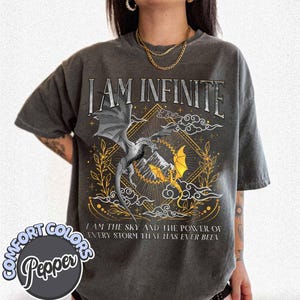 I Am Infinite Comfort Colors Shirt, Fourth Wing Shirt, Violet Sorrengail Dragon Rider, Gift for Book Lover, Bookish Shirt, Onyx Storm Shirt