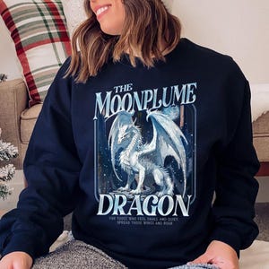 The Moonplume Dragon Sweatshirt, When the Moon Hatched Sweatshirt, Dragon Bookish Hoodie, Gift for Book Lover, Fantasy Romance Hoodie