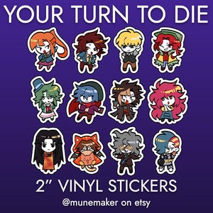 YTTD/Your Turn to Die- Main Cast Vinyl Stickers