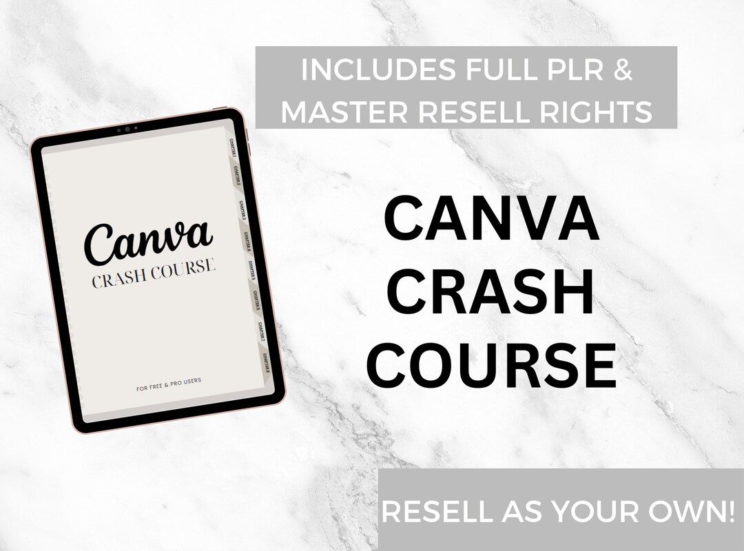 Canva Crash Course - How to Guide With Master Resell Rights (MRR) and ...