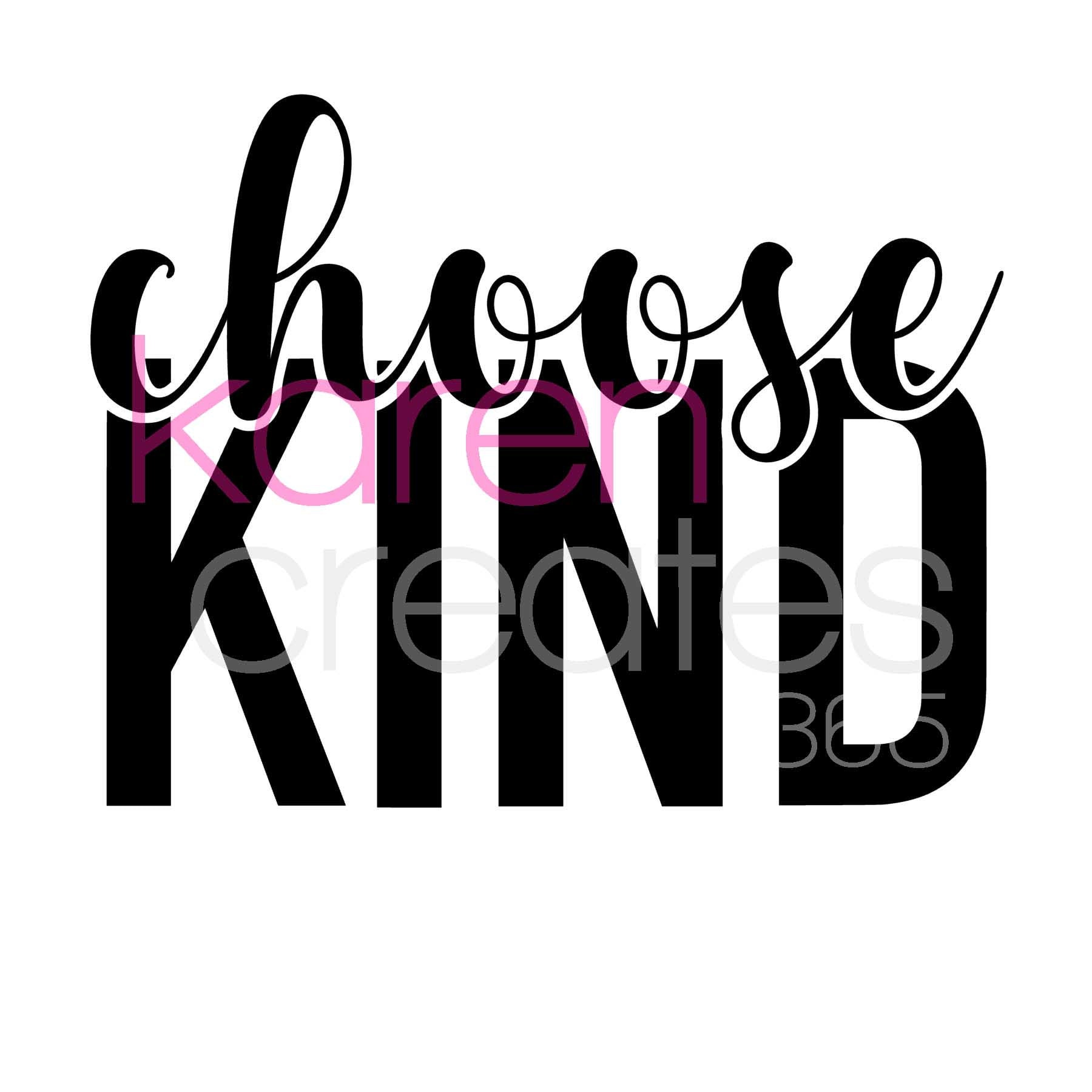 Choose Kind SVG | Etsy