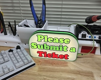 IT Support Lightbox – "Please Submit a Ticket" LED Desk Sign