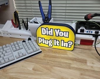 IT Support Lightbox – "Did You Plug It In?" LED Desk Sign