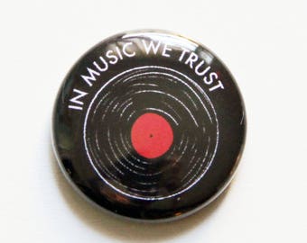 In Music We Trust One Inch Button