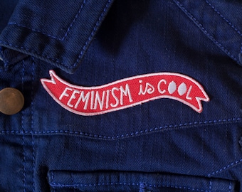 Feminism is Cool Iron-on Embroidered Patch / Riot Grrrl Feminist Patch