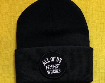 Beanie - All of Us Feminist Witches