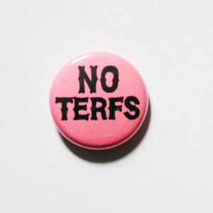 Keine TERFs One Inch Button Bild 2