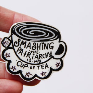 My Cup of Tea Feminist Resin Coated Brooch / Pin / Riot Grrrl Pin image 2
