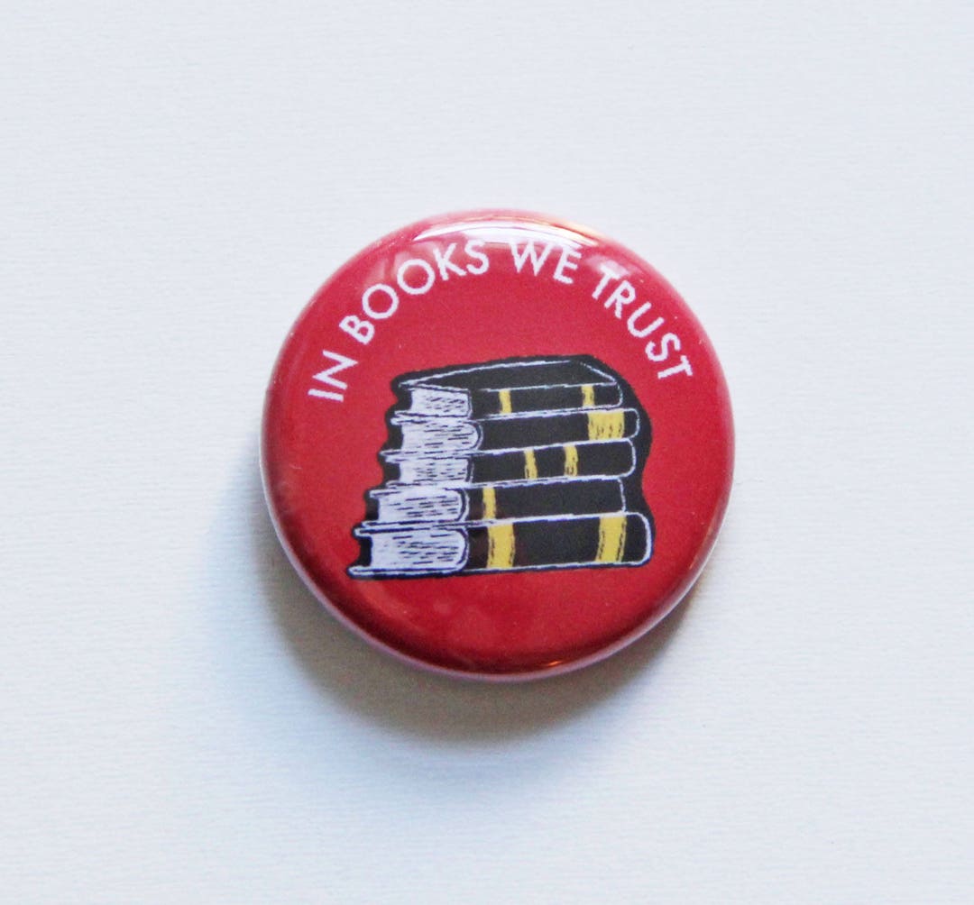 In Books We Trust One Inch Button - Etsy