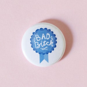 Bad B Award One Inch Button image 1