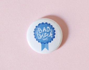 Bad B Award One Inch Button