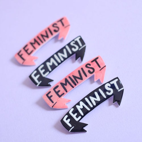 Feminist Banner Brooch / Pin in Pink or Black / Riot Grrrl Pin