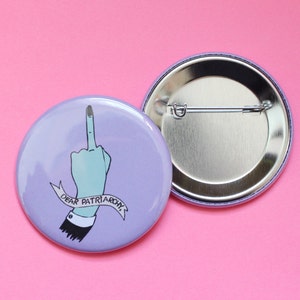 Jumbo Dear Patriarchy 2.25 Inch Button in Purple