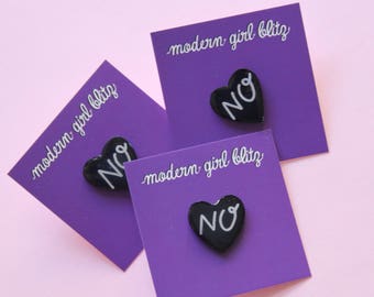 No Heart Mini Brooch / Pin / Feminist Riot Grrrl Pin